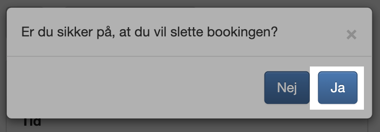 Bekræftelsesdialogen med &ldquo;Ja&rdquo;-knappen fremhævet